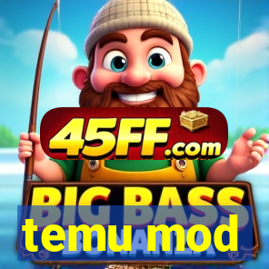 temu mod